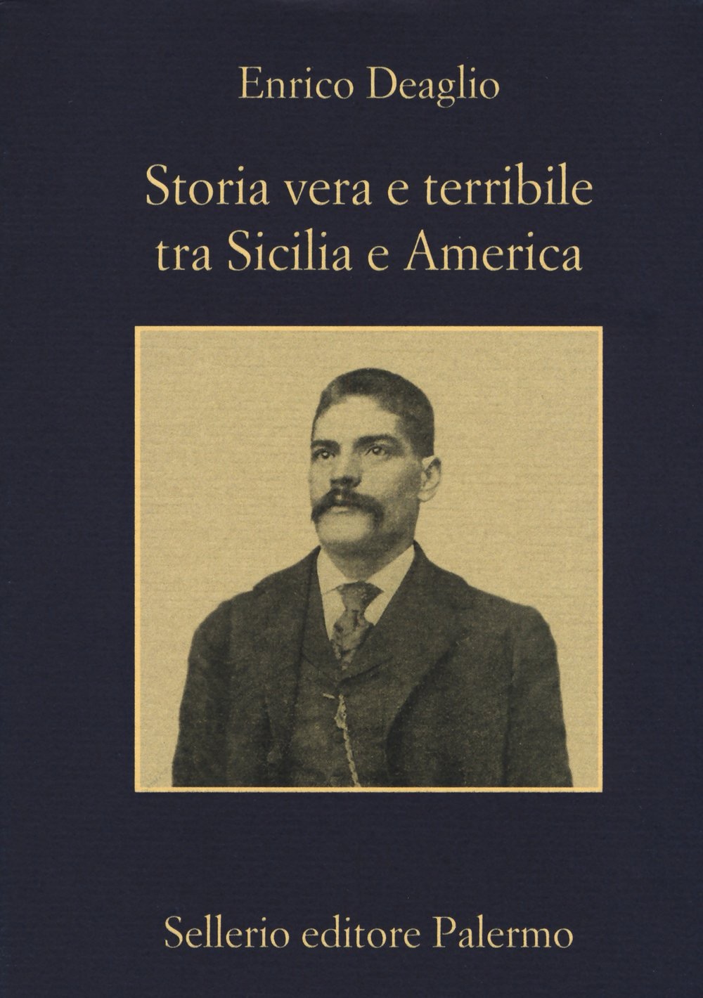 Storia vera e terribile tra Sicilia e America – di Enrico Deaglio
